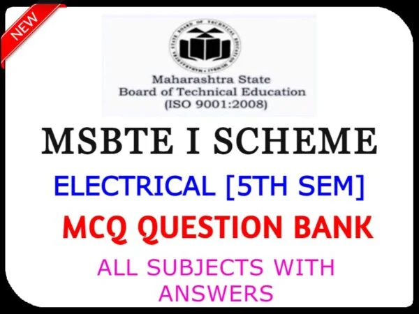 MSBTE ELECTRICAL I Scheme 5th SEM All Subject MCQs with Answers