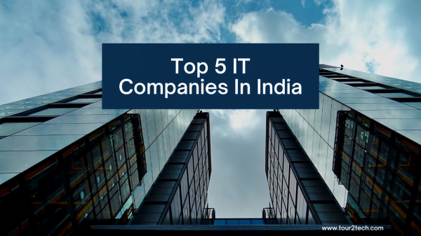 IT Companies India - Top 5 IT Companies In India 2021 - Tour2tech