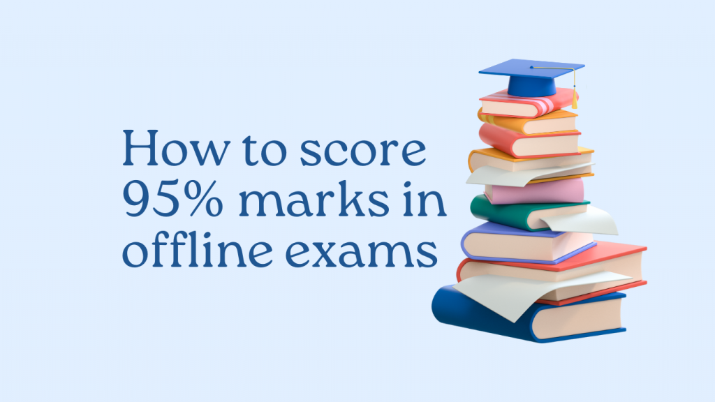 score-95%-marks-in-offline-exams